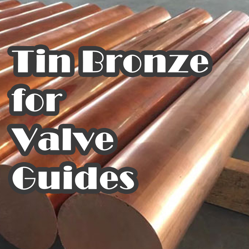 Bronzo di latta per le guide delle valvole
